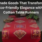 Handmade Goods That Transform Your Dining: Eco-Friendly Elegance with Organic Cotton Table Runners