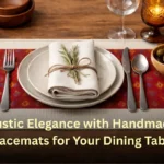 Rustic Elegance with Handmade Placemats for Your Dining Table