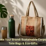 Elevate Your Brand: Sustainable Corporate Tote Bags & Eco-Gifts