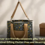 Discover eco-friendly corporate gifts That Make Festival Gifting Clutter-Free and Meaningful